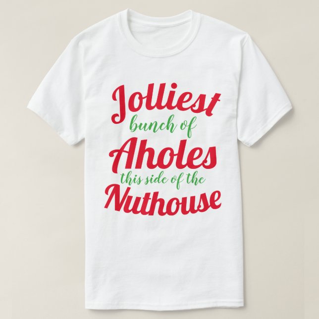 Camiseta O maior grupo de Ahole deste lado do edifício (Frente do Design)