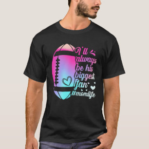 Camiseta O maior jogador de futebol do Fã, Mãe, 2019