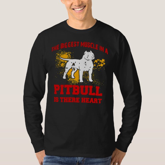 Camiseta O Maior Músculo De Um Pitbull É O Seu H (Frente)