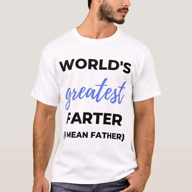 Camiseta O Maior Pé-de-Cabra do Mundo Quer Dizer Pai bl (Frente)