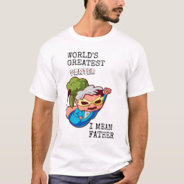 Camiseta O Maior Pé-Gascoeiro do Mundo, Quer Dizer Pai Engr