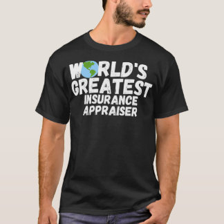 Camiseta O maior presente de avaliador de seguros do mundo