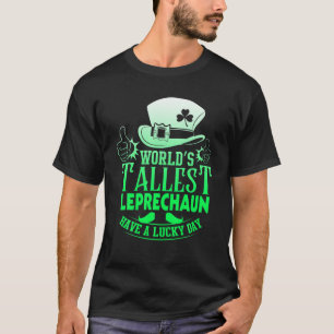 Camiseta O mais alto Dia de São Patrício de Leprechaun ir