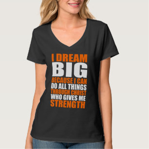 Camiseta O Mais Crítico Que Sonho Grande Porque Posso Fazer