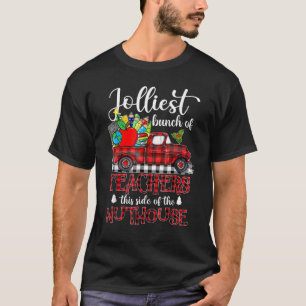 Camiseta O Mais Jolliest De Professores Deste Lado Da Nutho