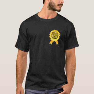 Camiseta O mais legal amigo do mundo, o mais engraçado do m