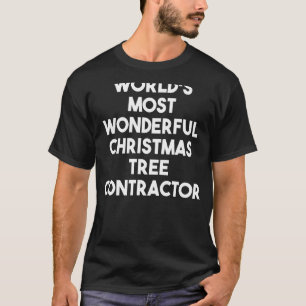 Camiseta O mais maravilhoso contratante de árvores de Natal