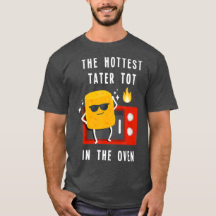 Camiseta O Mais Quente Tater Na Batata Funny
