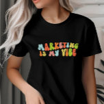 Camiseta O Marketing Retroativo Do Groovy É A Minha Tela, C<br><div class="desc">Groovy 'marketing é minha camiseta'. Faz um presente fantástico para quem trabalha em marketing ou comunicações.</div>