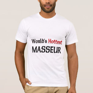 Camiseta O Masseur o mais quente dos mundos