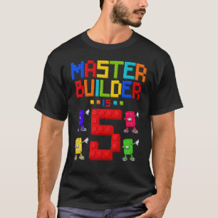 Camiseta O Master Builder tem 5 anos de 5 de prédio