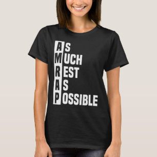 Camiseta O máximo possível de descanso AMRAP Trendy 2