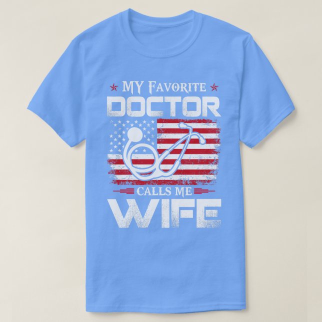 Camiseta O Médico Favorito Chama-Me Esposa Médico Presente  (Frente do Design)