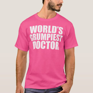 Camiseta O Médico Mais Grumpiedoso Do Mundo Doutor Sarca En