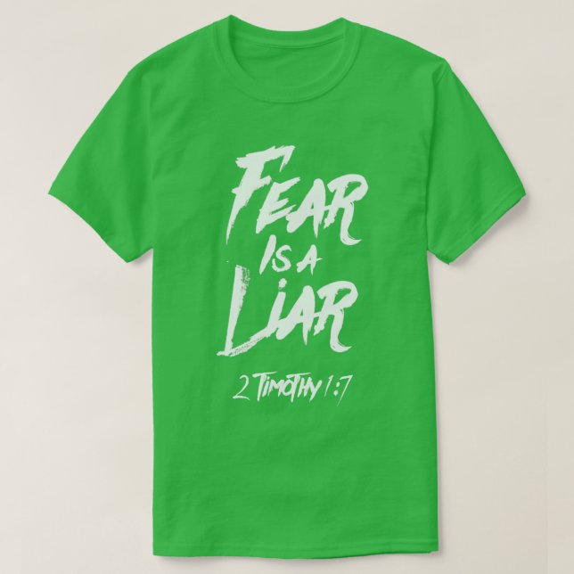 Camiseta O medo é um mentiroso do texto branco Timothy 17 (Frente do Design)