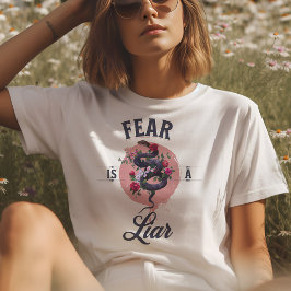 Camiseta O Medo É Uma Mentira Citação Motivacional