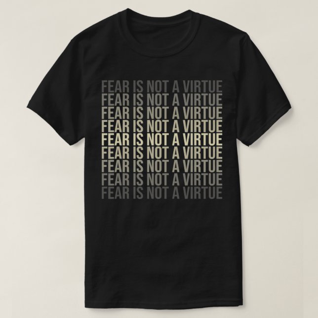 Camiseta O Medo Não É Uma Citação Motivacional Virtuosa,Aju (Frente do Design)