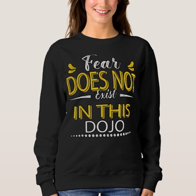 Camiseta O Medo Não Existe Nesta Piada Sarcástica Dojo (Frente)