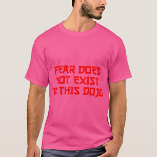 Camiseta O Medo Não Existe Neste Caratê Dojo Anos 80