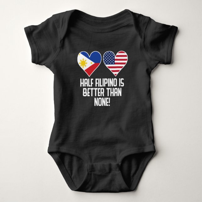 Camiseta O meio filipino é melhor do que nenhuns (Frente)