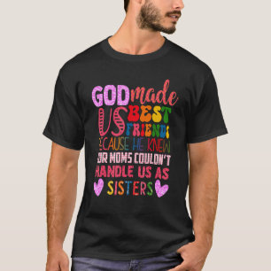 Camiseta O melhor amigo cristão que Deus nos fez melhores a