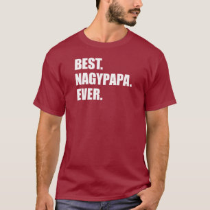 Camiseta O melhor avô sempre húngaro de Nagypapa