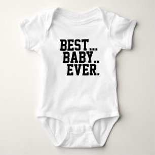Camiseta O melhor… bebê. Nunca. Casa do original da
