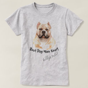 Camiseta O melhor cachorro que mamãe nunca