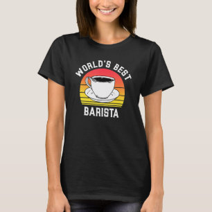 Camiseta O melhor café café café expresso da Barista do Mun