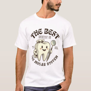 Camiseta O melhor dentista do sistema molar