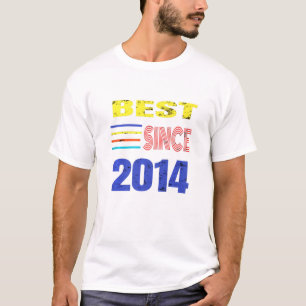 Camiseta O Melhor Desde 2014 É O Meu Belo Design De Anivers