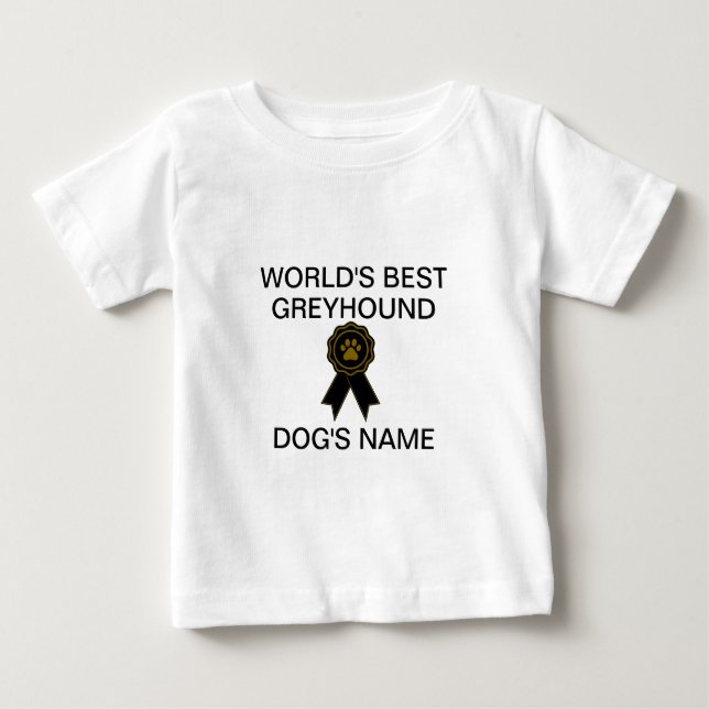 Camiseta O melhor Design de galgos do mundo personalizável (Frente)