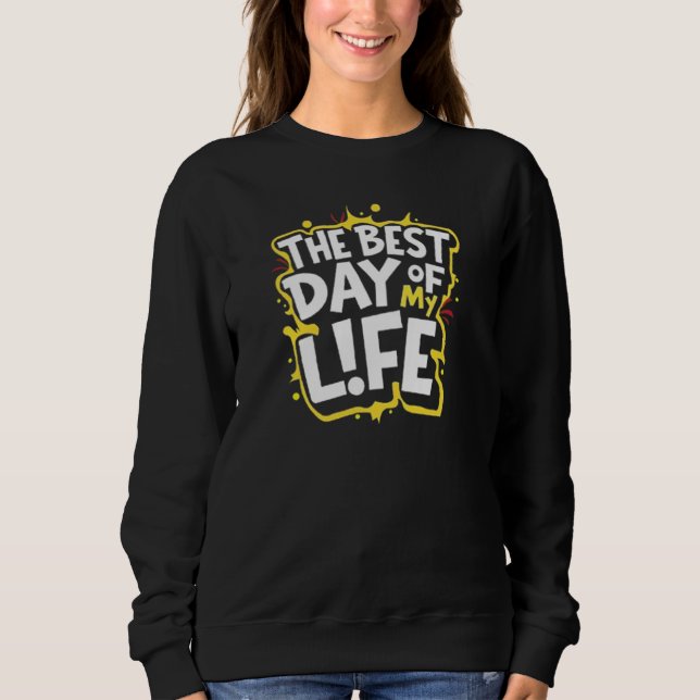 CAMISETA O MELHOR DIA DA MINHA VIDA (Frente)