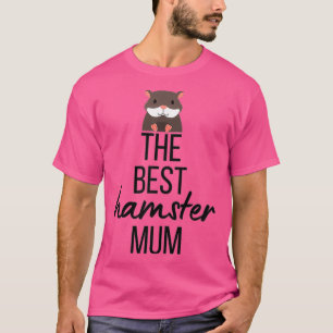 Camiseta O melhor Dia de as mães de Mãe de Hamster do mun