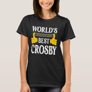 Camiseta O melhor do mundo do Sobrenome da família Crosby S