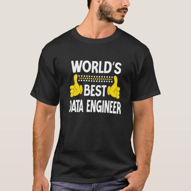 Camiseta O melhor Engenheiro de dados para o cargo de Engen (Frente)