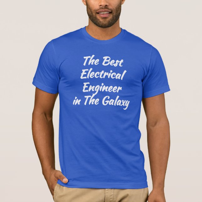 Camiseta O Melhor Engenheiro Elétrico da Galáxia (Frente)