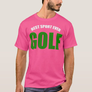 Camiseta O Melhor Esporte De Golf