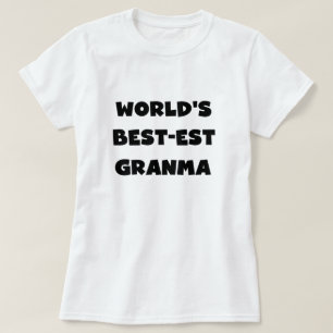 Camiseta O melhor granma preto e branco do mundo