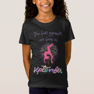 Camiseta O Melhor Gymnast É Nascer Em Setembro