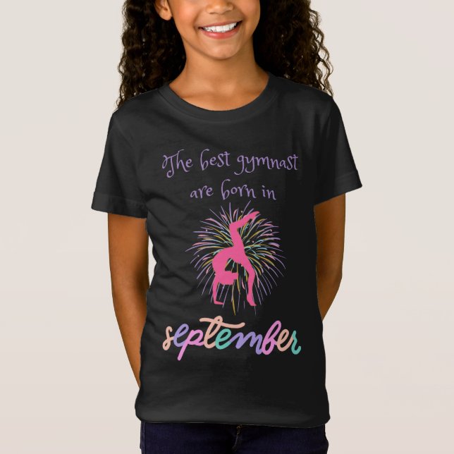 Camiseta O Melhor Gymnast É Nascer Em Setembro (Frente)