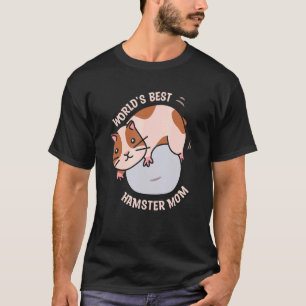 Camiseta O melhor Hamster do mundo: "Mamãe Bonita Hamsters"