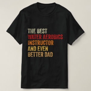 Camiseta O Melhor Instrutor De Águas E Ainda Melhor