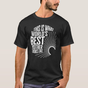 Camiseta O Melhor Irmão do Mundo do Big Brother parece-se c