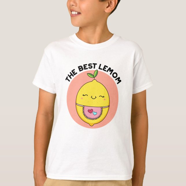Camiseta O melhor Lemom Funny Lemon Pun (Frente)