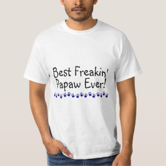 Camiseta O melhor mamão de Freakin nunca