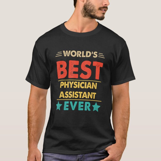 Camiseta O melhor médico assistente de sempre do mundo (Frente)