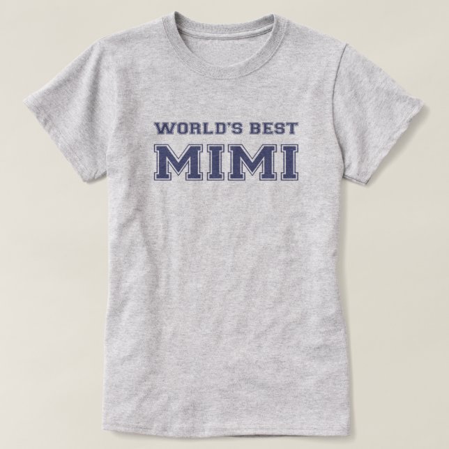 Camiseta O melhor Mimi do mundo (Frente do Design)