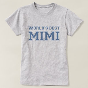 Camiseta O melhor Mimi do mundo