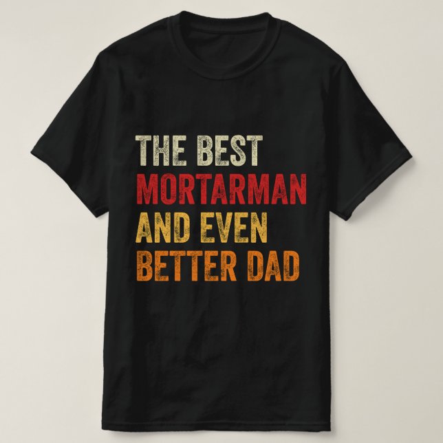 Camiseta O Melhor Mortarman E Pai Ainda Melhor (Frente do Design)